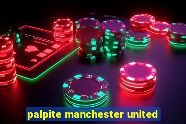 palpite manchester united